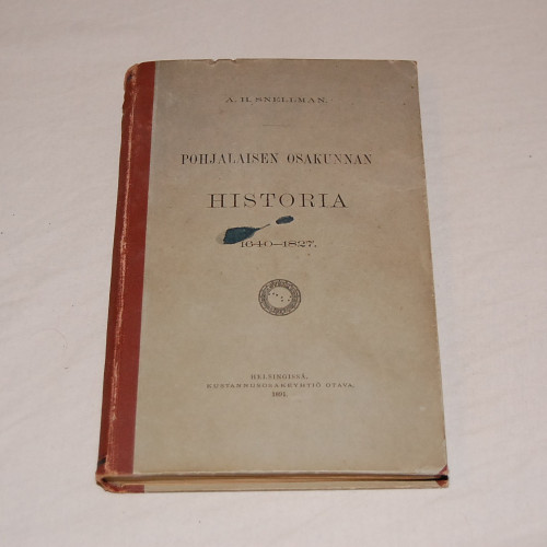A.H. Snellman Pohjalaisen osakunnan historia 1640-1827